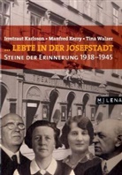Karlsso, Irmtrau Karlsson, Irmtraut Karlsson, Kerr, Manfre Kerry, Manfred Kerry... - ... lebte in der Josefstadt