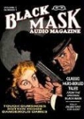 A. Full Cast, Richard Allen, Richard Ferrone, Grover Gardner - Black Mask Audio Magazine, Volume 1: Classic Hard-Boiled Tales from the Original Black Mask (Audio book)