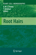 Anne Mie C. Emons, Ketelaar, Ketelaar, Tijs Ketelaar, Ann Mie C Emons, Anne Mie C Emons - Root Hairs