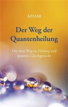 ADAM - Der Weg der Quantenheilung