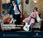 Eva Brandecker - Französisch lernen mit the Grooves: Französisch lernen mit The Grooves - Small Talk, 1 Audio-CD (Livre audio)
