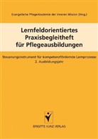 Evangelische Pflegeakademie, Evangelische PflegeAkademie Hilfe im Alter gemeinnützige GmbH der Inneren Mission München, Evangelisch PflegeAkademie Hilfe im Alter ge, Evangelische PflegeAkademie Hilfe im Alter ge - Lernfeldorientiertes Praxisbegleitheft für Pflegeausbildungen. Bd.2