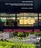 Reinhart Wustlich - Young House Magazin 2008