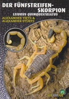 Alexander Stürtz, Alexander Tietz, Andreas Tietz - Der Fünfstreifen-Skorpion