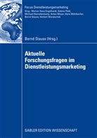 Bayer, Bayer, Bern Stauss, Bernd Stauss - Aktuelle Forschungsfragen im Dienstleistungsmarketing