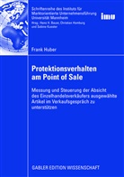 Frank Huber - Protektionsverhalten am Point of Sale