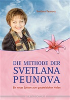 Svetlana Peunova - Die Methode der Svetlana Peunova
