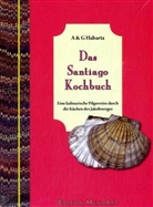 Habart, Habarta, Annemarie Habarta, Gerhard Habarta - Das Santiago Kochbuch