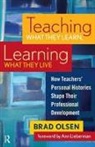 Brad Olsen, Olsen Brad - Teaching What They Learn, Learning What They Live