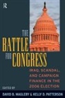 David B. Magleby, David B. (EDT)/ Patterson Magleby, Magleby David B., Kelly D. Patterson, Patterson Kelly D., David B. Magleby... - The Battle For Congress