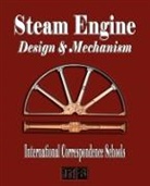 International Correspondence Schools, Co International Correspondence Schools - Steam Engine Design and Mechanism