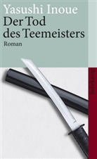 Yasushi Inoue - Der Tod des Teemeisters