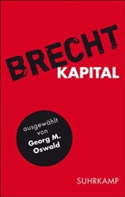 Bertolt Brecht, Denise Kratzmeier, Albert Ostermaier - Für alle Fälle: Brecht 06. Kapital