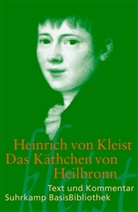 Heinrich Kleist, Heinrich von Kleist, Axel Schmitt, Axel (Hrsg.) Schmitt - Das Käthchen von Heilbronn