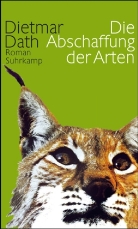 Dietmar Dath, Daniela Burger - Die Abschaffung der Arten