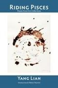 Lian Yang, Yang Lian, Lian Yang Lian - Riding Pisces