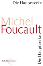 Michel Foucault, Walter Seitter - Die Hauptwerke
