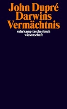 John Dupre, John Dupré - Darwins Vermächtnis