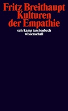 Fritz Breithaupt, Fritz A. Breithaupt - Kulturen der Empathie
