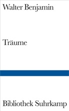 Walter Benjamin, Burkhard Lindner, Burkhardt Lindner - Träume