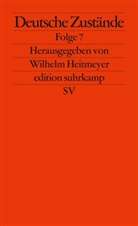 Wilhel Heitmeyer, Wilhelm Heitmeyer - Deutsche Zustände. Folge 7