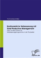 Thomas Koschnitzke - Kontinuierliche Verbesserung mit Total Productive Management