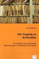 Tanja Morgenstern - Der Zugang zu Archivalien