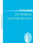 Wilhelm Hauff - Die Bettlerin vom Pont des Arts