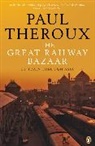 Paul Theroux - Great Railway Bazaar