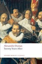 Alexandre Dumas, David Coward, David (Reader in French Coward - Twenty Years After
