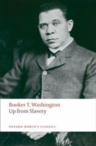 Booker Washington, Booker T Washington, Booker T. Washington, William L. Andrews, William L. (Joyce and Elizabeth Hall Professor of American Literature Andrews - Up From Slavery
