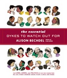 Alison Bechdel - Essential Dykes to Watch Out for