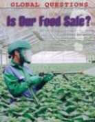 Carol Ballard - Is Our Food Safe?