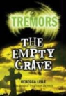 Rebecca Lisle - Empty Grave