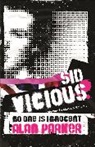 Alan Parker - Sid vicious