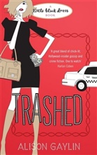 Alison Gaylin, Gaylin Alison - Trashed