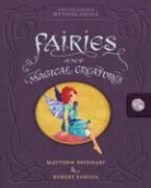 Matthew Reinhart, Robert Sabuda - Fairies & Magical Creatures