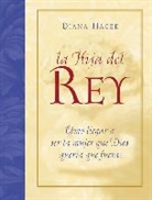 Diana Hagee - La Hija Del Rey
