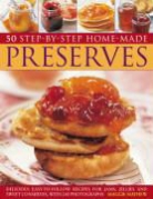 Maggie Mayhew, Mayhew Maggie - 50 Step-By-Step Home Made Preserves