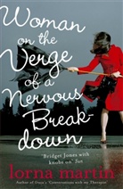 Lorna Martin, Martin Lorna - Woman On The Verge Of A Nervous Breakdown