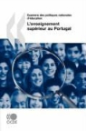 Oecd Publishing, Publishing Oecd Publishing - Examens Des Politiques Nationales D'Education L'Enseignement Superieur Au Portugal