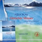 Gabriela Hilf - Gletscher-Wasser