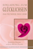 Julia Michel-Piegsda, Germanus Piegsda - Einladung zum Glücklichsein