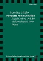 Matthias Müller - Polyglotte Kommunikation