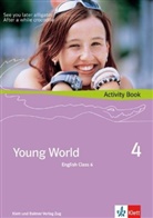 Illya Arnet-Clark, Nick Bell, GUido Ritter, Corinne Stampfli-Vienny, Michael Wirrer - Young World - 4: Young World 4. English Class 6, m. 1 CD-ROM