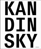 Wassily Kandinsky, Helmut Friedel - Kandinsky. Absolut. Abstrakt