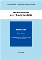 Helmut Holzhey, Vilem Mudroch, Johannes Rohbeck - Grundriss der Geschichte der Philosophie: Frankreich. Bd.2/1-2
