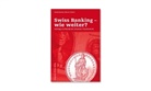 Claude Baumann, Werner E Rutsch, Werner E. Rutsch - Swiss Banking - wie weiter?