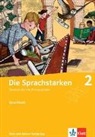 Sonja Gysin-Ronner, Sabine Leuthard, Stephan Nänny, Claudia Schmellentin, Afra Sturm, Mary Wietlisbach - Die Sprachstarken 2