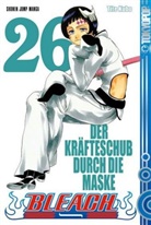 Tite Kubo - Bleach - Bd.26: Bleach - Der Kräfteschub durch die Maske